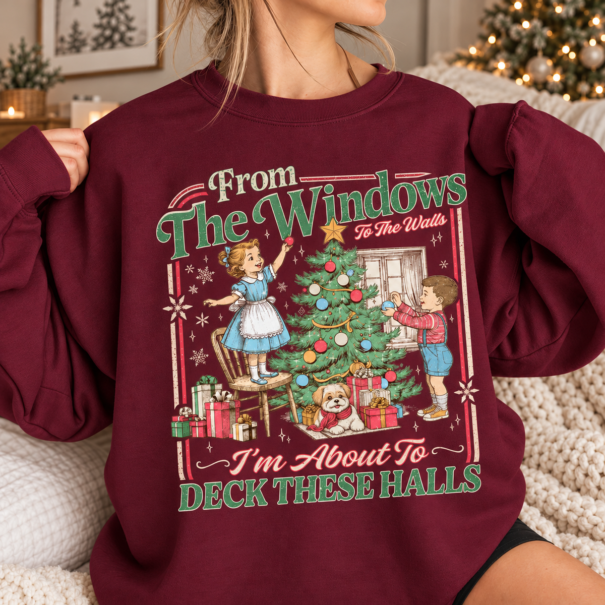 From The Windows To The Walls I'm About To Deck These Halls Sweatshirt, Funny Retro Christmas Sweater, Womens Holiday Party Shirt, Xmas Gift